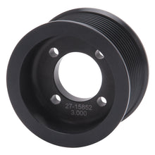 Load image into Gallery viewer, Edelbrock Pulley Supercharger Enforcer 10 Rib 3In Black Supercharger Pulleys Edelbrock