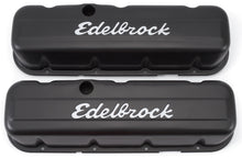 Load image into Gallery viewer, Edelbrock Valve Cover Signature Series Chevrolet 1965 and Later 396-502 V8 Tall Black Valve Covers Edelbrock
