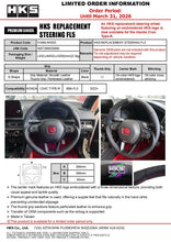 Load image into Gallery viewer, HKS Honda Civic FL5 Replacement Steering Wheel | 51999-AH003
