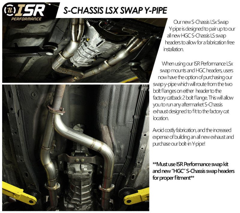 ISR Performance ISRIS-240LS-Y ISR Performance S-Chassis LS Swap Y-Pipe