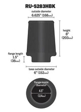 Load image into Gallery viewer, K&amp;N Engineering KNNRU-5283HBK K&amp;N Universal Rubber Filter-Round Tapered 4.5in Flange ID x 8in Base OD x 6.625in Top OD x 8in H

